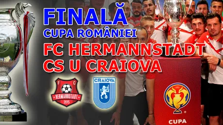 FC Hermannstadt n-a mai putut produce surpriza și cu CS U Craiova și a pierdut finala Cupei României.** Gustavo și Mitriță duc în Bănie un trofeu după o pauză de 25 de ani