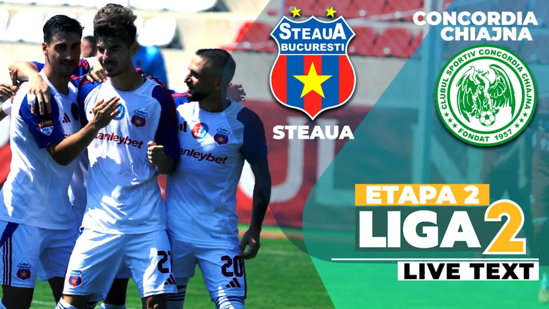 Steaua a întors scorul și a îngenuncheat Concordia Chiajna. Echipa lui Oprița o umilește pe cea a lui Dică și continuă să fie liderul Ligii 2