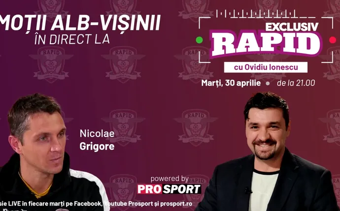 Nicolae Grigore este invitat la „EXCLUSIV RAPID” marți, 30 aprilie, de la ora 21.00
