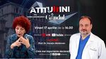„Atitudini cu Adina Anghelescu” începe vineri, 17 aprilie, de la ora 16:00, live pe Gândul. Invitatul emisiunii este Prof. Dr. Horațiu Moldovan