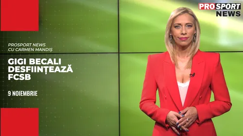 PROSPORT NEWS | Gigi Becali desființează FCSB! Cele mai noi știri ale zilei | VIDEO