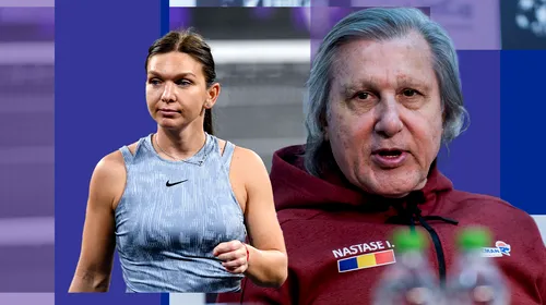 „E o mare greșeală! Ce vrea să demonstreze, că nu înțeleg?”. Ilie Năstase, cel mai dur discurs la adresa Simonei Halep. EXCLUSIV