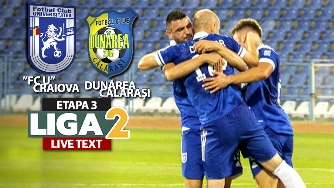 ”FC U” Craiova câștigă in extremis meciul cu Dunărea Călărași, cu gol marcat la ultima fază. Anghelina a ratat un penalty