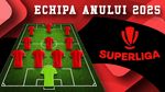 Echipa Anului 2025 în Superliga. Descoperă-i pe cei mai buni dintre cei mai buni fotbaliști într-un maraton de colecție!