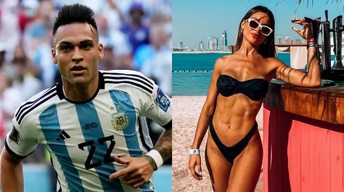 Iubita lui Lautaro Martinez nu ține cont de reguli la Campionatul Mondial! Cum s-a afișat argentinianca în Qatar | GALERIE FOTO