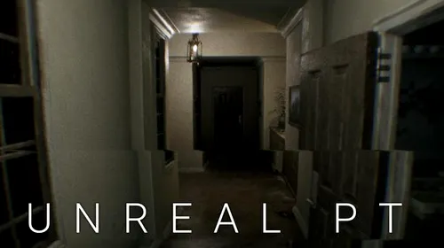 Silent Hills a fost refăcut complet în Unreal Engine 4 și poate fi descărcat gratuit