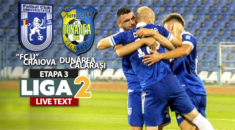 ”FC U” Craiova câștigă in extremis meciul cu Dunărea Călărași, cu gol marcat la ultima fază. Anghelina a ratat un penalty