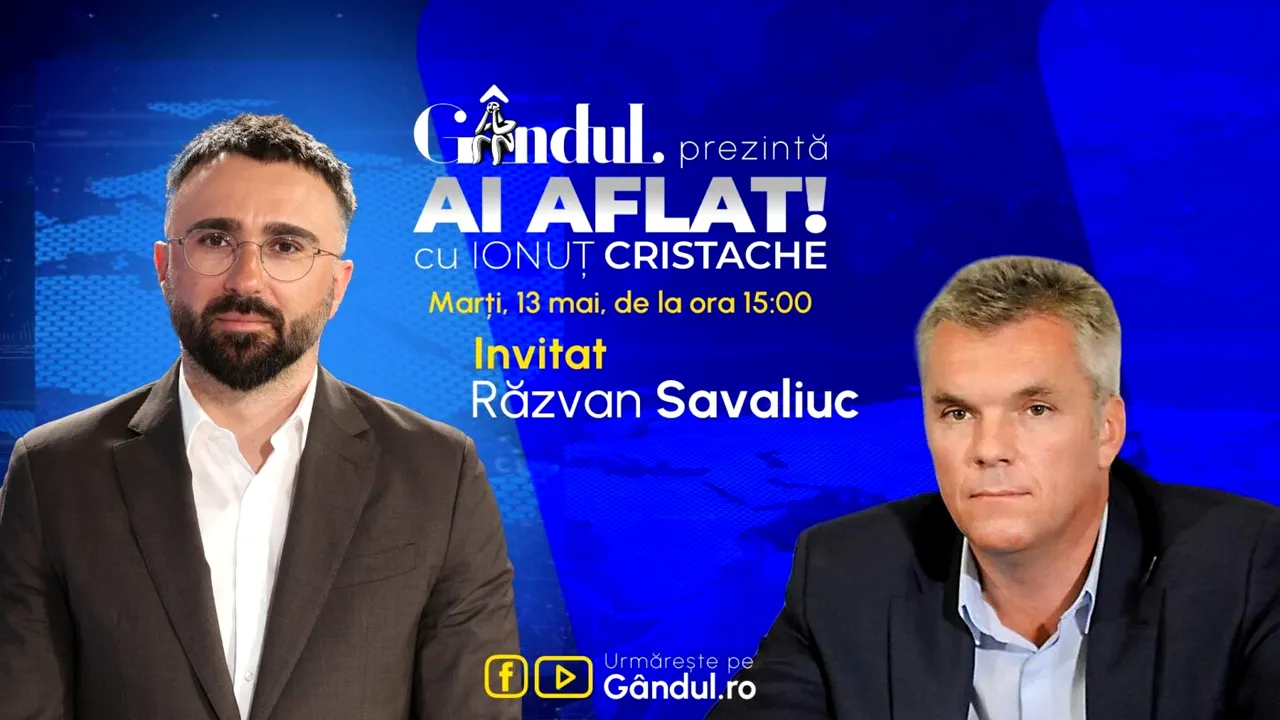 „Ai Aflat! cu Ionuț Cristache” începe marți, 13 mai, de la ora 15.00, live pe Gândul. Invitat: Răzvan Savaliuc
