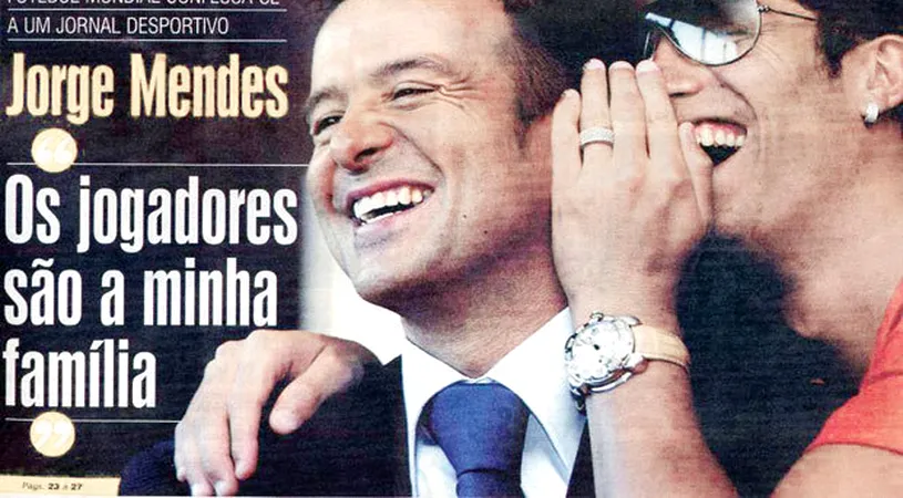 Jorge Mendes, cel mai bogat agent de fotbaliști. Ce avere fabuloasă a strâns omul care îi reprezintă pe CR7, Mourinho sau Di Maria