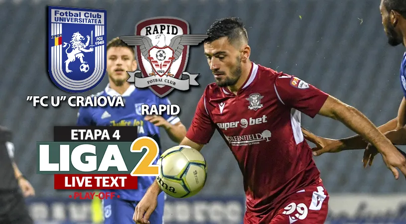Rapid n-a mișcat în fața ”FC U” Craiova și pierde prima poziție în play-off-ul Ligii 2. Oltenii au fost de neclintit și după ce au rămas în inferioritate numerică