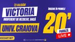 Advertorial. Craiova poate aduce câștigul din primele 20 de minute