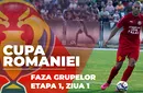 Cupa României, faza grupelor | SC Oțelul joacă în meciul de deschidere al etapei 1, acasă la marea surpriză din play-off. Alte două partide au loc astăzi, la Voluntari și București