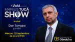Marius Tucă Show începe miercuri, 2 septembrie, de la ora 19.00, live pe Gândul. Invitat: Dan Tomozei