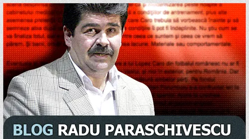 Editorial eveniment Radu Paraschivescu** Monologul lui Lăcătuș