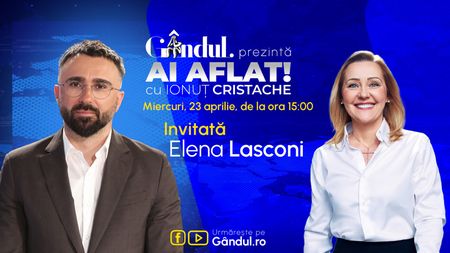 „Ai Aflat! cu Ionuț Cristache” începe miercuri, 23 aprilie, de la ora 15.00, live pe Gândul. Invitată: Elena Lasconi