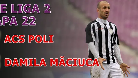 ACS Poli - Damila Măciuca 2-0** Victorie de 6 puncte