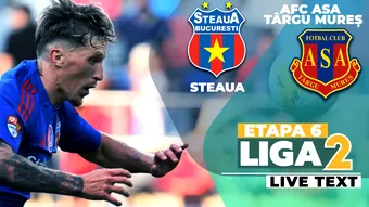 Steaua – AFC ASA Târgu Mureș se joacă de la ora 20:30. Meci în Ghencea între echipele care au fost de câte două ori lider în Liga 2 în primele cinci etape