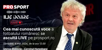 Ilie Dobre comentează LIVE pe ProSport.ro meciul Unirea Slobozia – Corvinul Hunedoara, sâmbătă, 4 mai 2024, de la ora 12.00