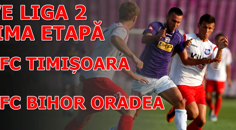 COMENTARIUL LIVE / **FC Timișoara nu a avut probleme cu Bihorul