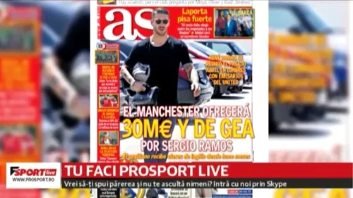 ProSport LIVE | Revista presei 23 iunie. VIDEO 30 de milioane de euro plus De Gea! Oferta GIGANT făcută de United pentru un star de la Real