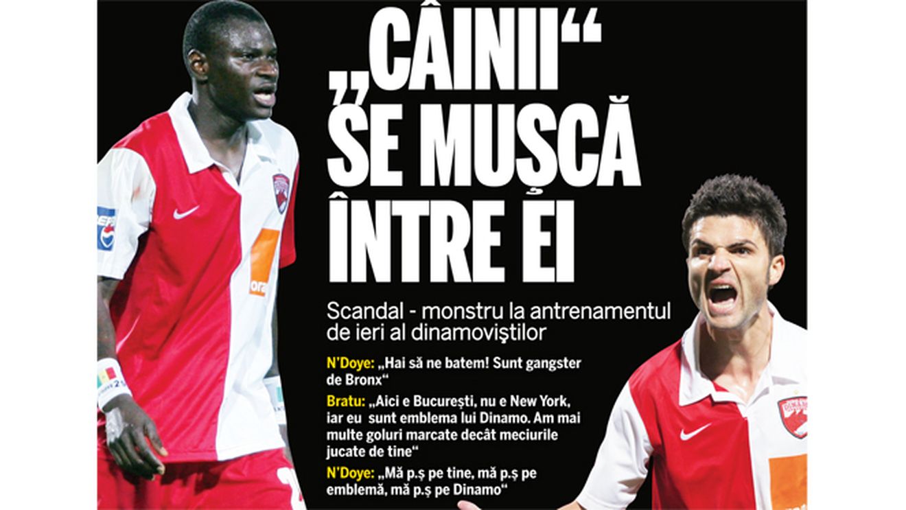 Bratu: "Sunt emblema lui Dinamo!"** N'Doye: "Mă p.. pe tine și pe Dinamo!" VEZI AICI TOATE REACȚIILE!