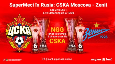 Ia loc și la masa bogaților din Est! Prinde SuperPariuri pe CSKA-Zenit!