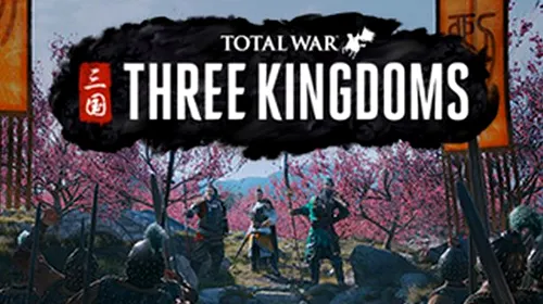 Total War: Three Kingdoms a fost amânat din nou