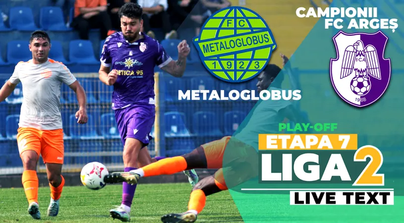 Argeșul pierde după 18 meciuri și-și amână promovarea în prima ligă. Metaloglobus obține prima victorie în play-off și își consplidează poziția de baraj