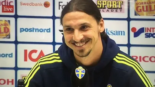 Ibrahimovic s-a răzgândit: „Sunt prea bun ca să joc în Suedia!”
