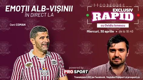 Dani Coman este invitatul special al emisiunii „EXCLUSIV RAPID”, de astăzi. Intrăm în direct cu voi de la 16:45 pe YouTube – ProSport