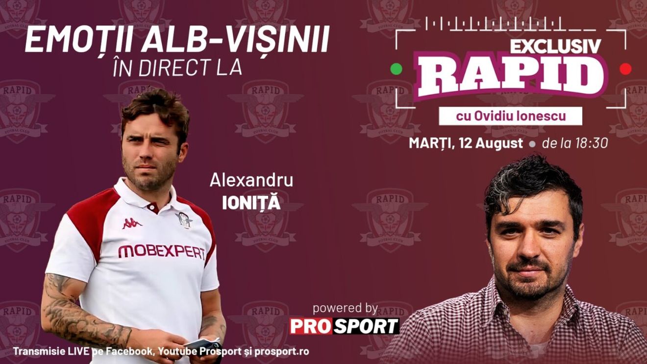 „EXCLUSIV RAPID” cu Alexandru Ioniță, înaintea derby-ului RAPID - FCSB
