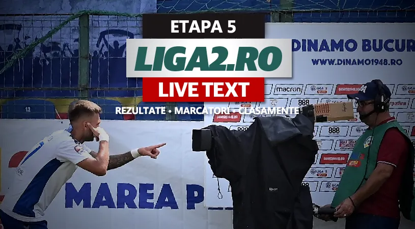 Liga 2, rezultate etapa 5 | Unirea Dej este noul lider, după ce Șelimbăr a pierdut la Târgu Jiu. Meciuri nebune la Baia Mare, Buftea și Dej, cu scoruri întoarce pe final, chiar în prelungiri