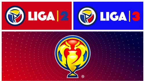 Când vor începe campionatele Liga 2 și Liga 3, cât și Cupa României, sezonul 2023-2024 | EXCLUSIV