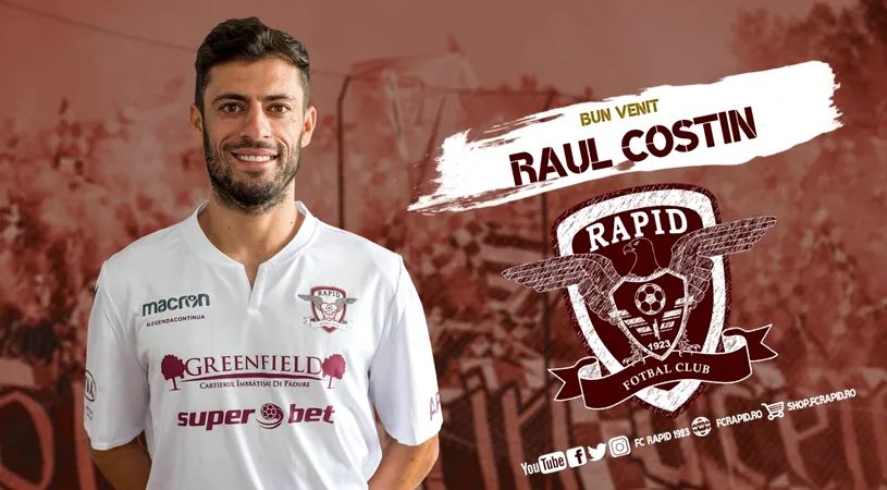 OFICIAL | Raul Costin a revenit la Rapid, la 35 de ani. ”Orice jucător evoluează la Rapid rămâne cu echipa în suflet. Mă bucur că fac parte din acest proiect”