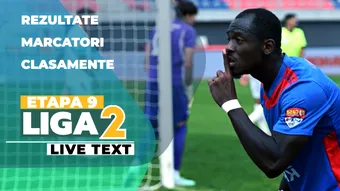 Etapa 9 Liga 2 | Șapte jocuri încep de la ora 11:00. La Târgoviște ajunge echipa cu punctaj maxim în deplasare. Robert Ilyeș e la primul joc de la revenirea în campionat