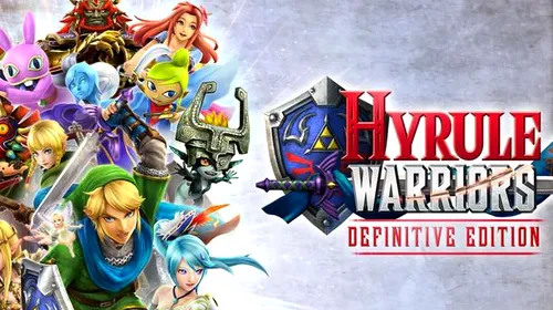 Hyrule Warriors Definitive Edition Review: Zelda pe câmpul de luptă