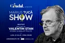 Marius Tucă Show începe luni, 8 iulie, de la ora 20.00, live pe gândul.ro. Invitat: prof. univ. dr. Valentin Stan