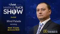 Marius Tucă Show începe marți, 16 iunie, de la ora 18.00, live pe Gândul. Invitat: Mirel Palada