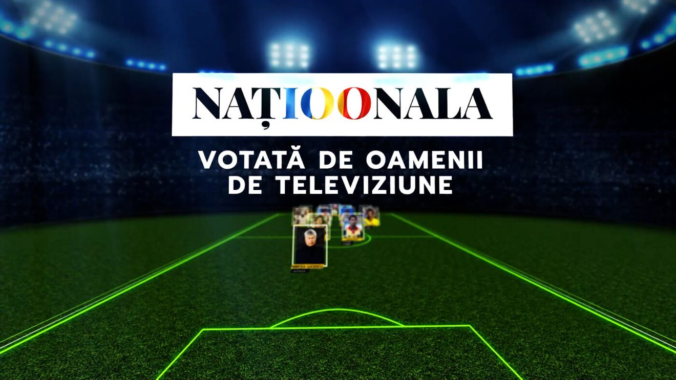 „Naționala 100”. Echipa secolului, votată de „Juriul oamenilor de televiziune”. Echipa celor care comentează | VIDEO