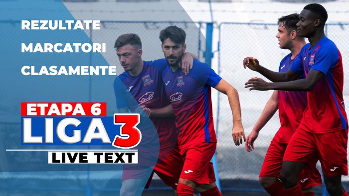 Etapa 6 Liga 3 | Steliano Filip a reușit la Lotus ce n-a putut în toată cariera: dubla! Cetatea Suceava a bifat scorul zilei, iar Ştiinţa Poli Timişoara abia s-a impus la Arad