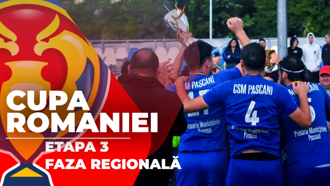 Finalele regionale ale Cupei României au fost decise. Rezultatele etapei a 3-a din grupe și cele 14 echipe calificate. CSM Paşcani, al doilea an finalistă
