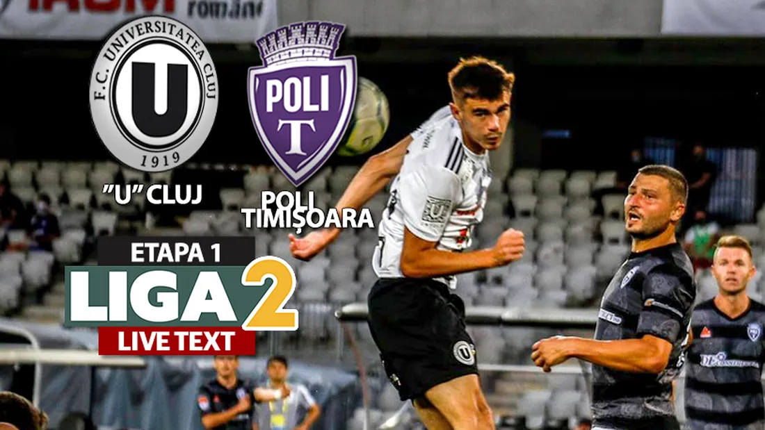 ”U” Cluj a pornit ca din tun noul sezon de Liga 2, 3-0 cu Poli Timișoara încă din prima repriză. Trupa lui Erik Lincar urcă pe primul loc