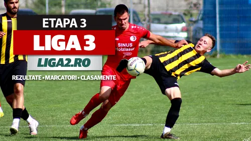 Liga 3, etapa 3, rezultate și marcatori | Multe scoruri de maidan în această rundă: 9-1, 8-2, 7-1 sau 6-2. Steaua s-a impus ”doar” cu 4-1 în fața echipei cu care era la egalitate înaintea jocului din Ghencea. Încă patru partidei nu s-au disputat din cauza infectărilor cu COVID-19