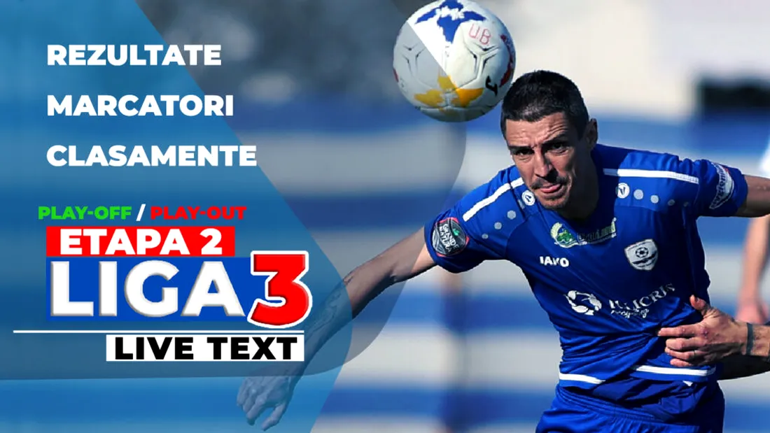 Liga 3, etapa 2 din play-off și play-out | CS Tunari defilează și fără Alexa, echipele lui Pustai și Pelici au remizat. Vâlcea își continuă invincibilitatea, Poli Timișoara a revenit pe locul 1. Minaur, victorie mare cu Zalău