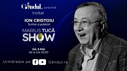 Marius Tucă Show începe joi, 5 mai, de la ora 20.00, live pe gandul.ro