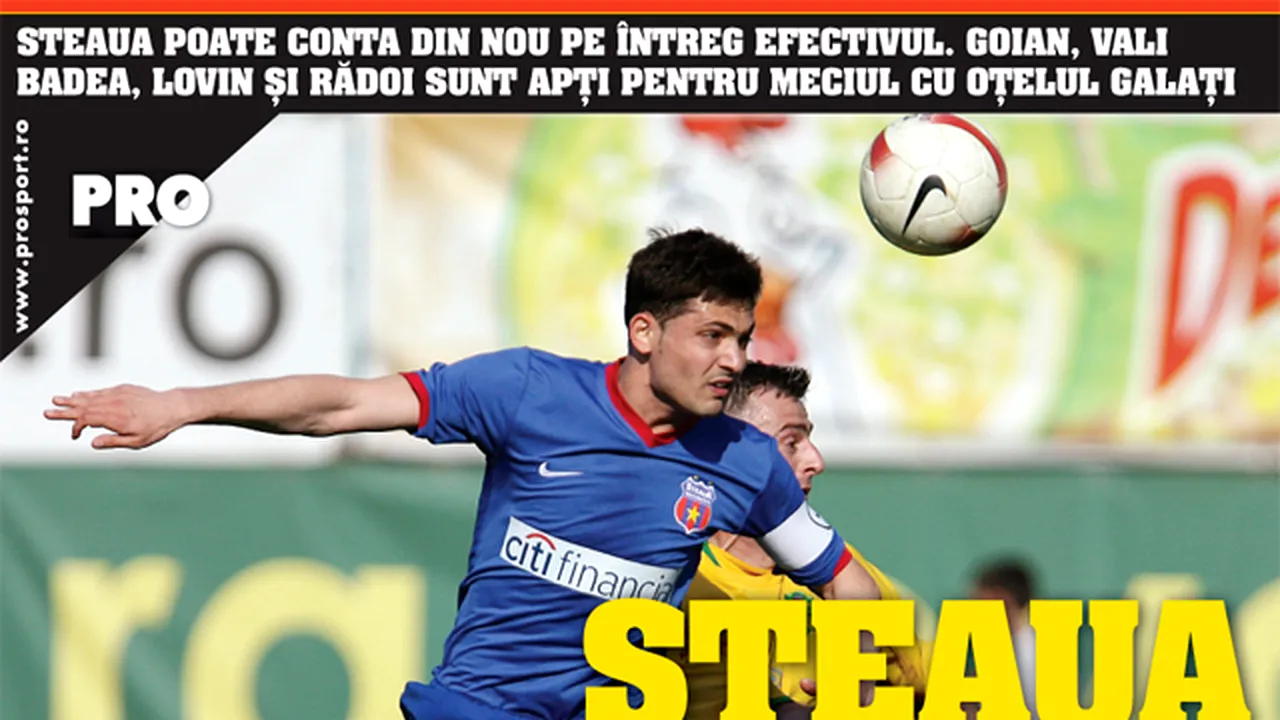 Steaua atacă în efectiv complet