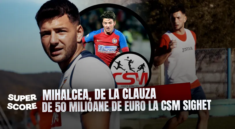 Vlad Mihalcea, jucătorul cu clauză de 50 de milioane de euro la FCSB, își caută renașterea în Liga 3 (P)