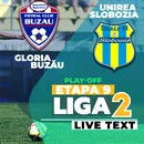 Gloria Buzău face scor, pe final, contra liderului Unirea Slobozia și promovează în SuperLigă. Echipa lui Andrei Prepeliță își îndeplinește obiectivul cu o etapă înainte de finalul play-off-ului
