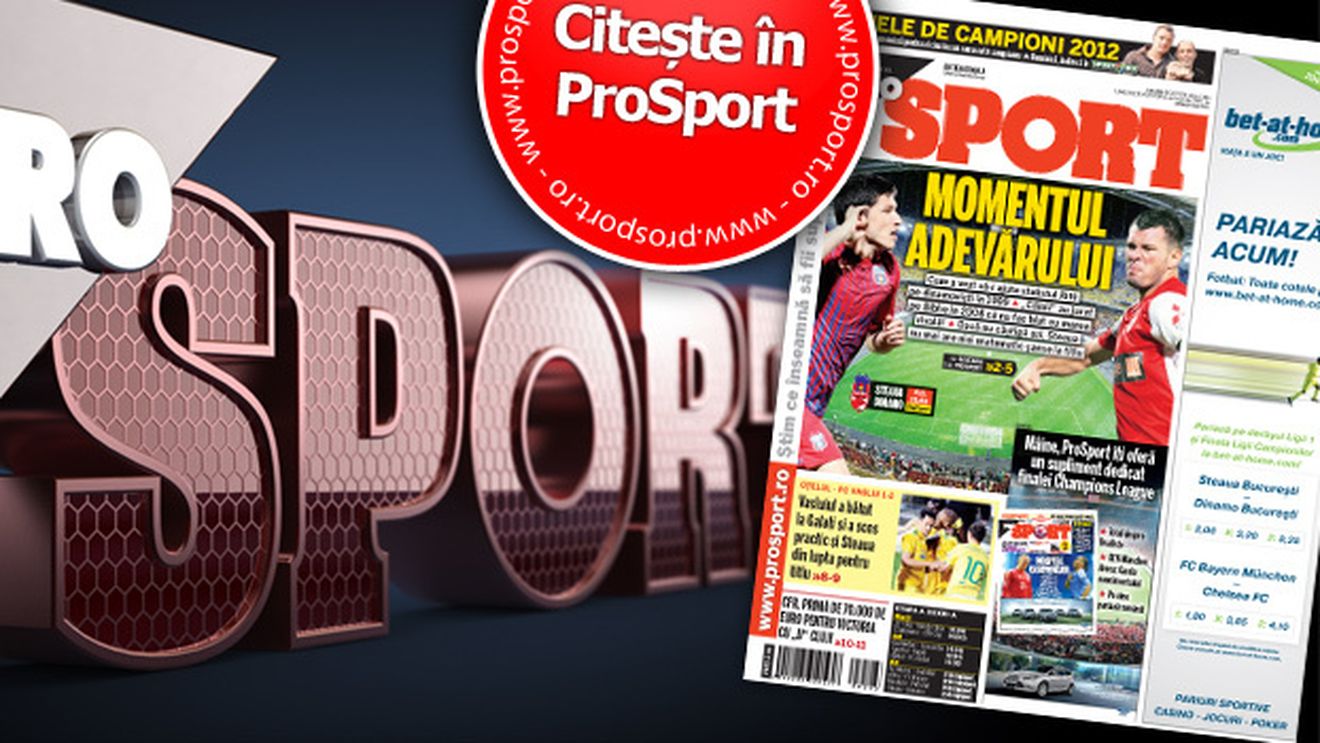 Joi, ediție specială ProSport:** 'Derby de România'! Tot ce trebuie să știi înainte de Steaua - Dinamo