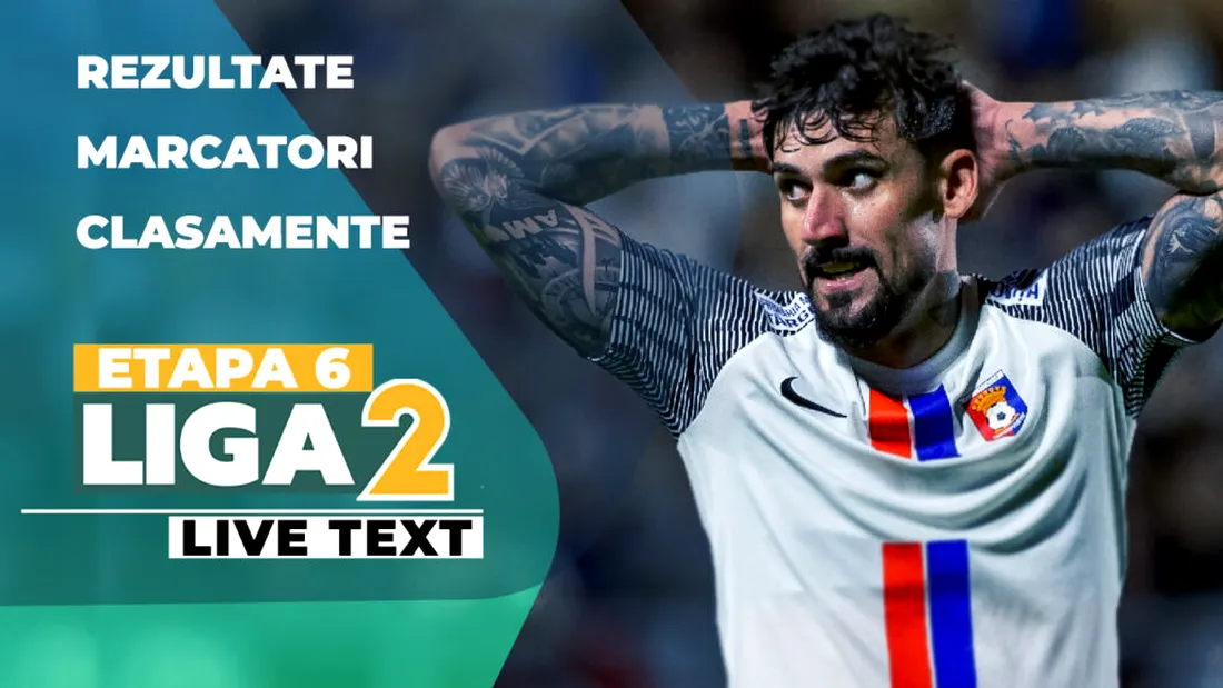 Etapa 6 Liga 2 | Șase meciuri se dispută ACUM. Cu o victorie, Chindia preia șefia clasamentului de la FC Bihor pentru cel puțin o zi